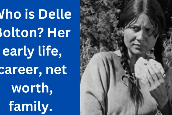Who is Delle Bolton. Her early life, career, net worth, family.